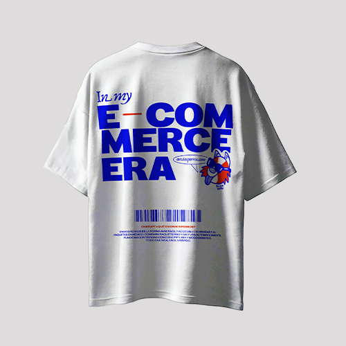 Playera blanca oversized "e-commerce era"
